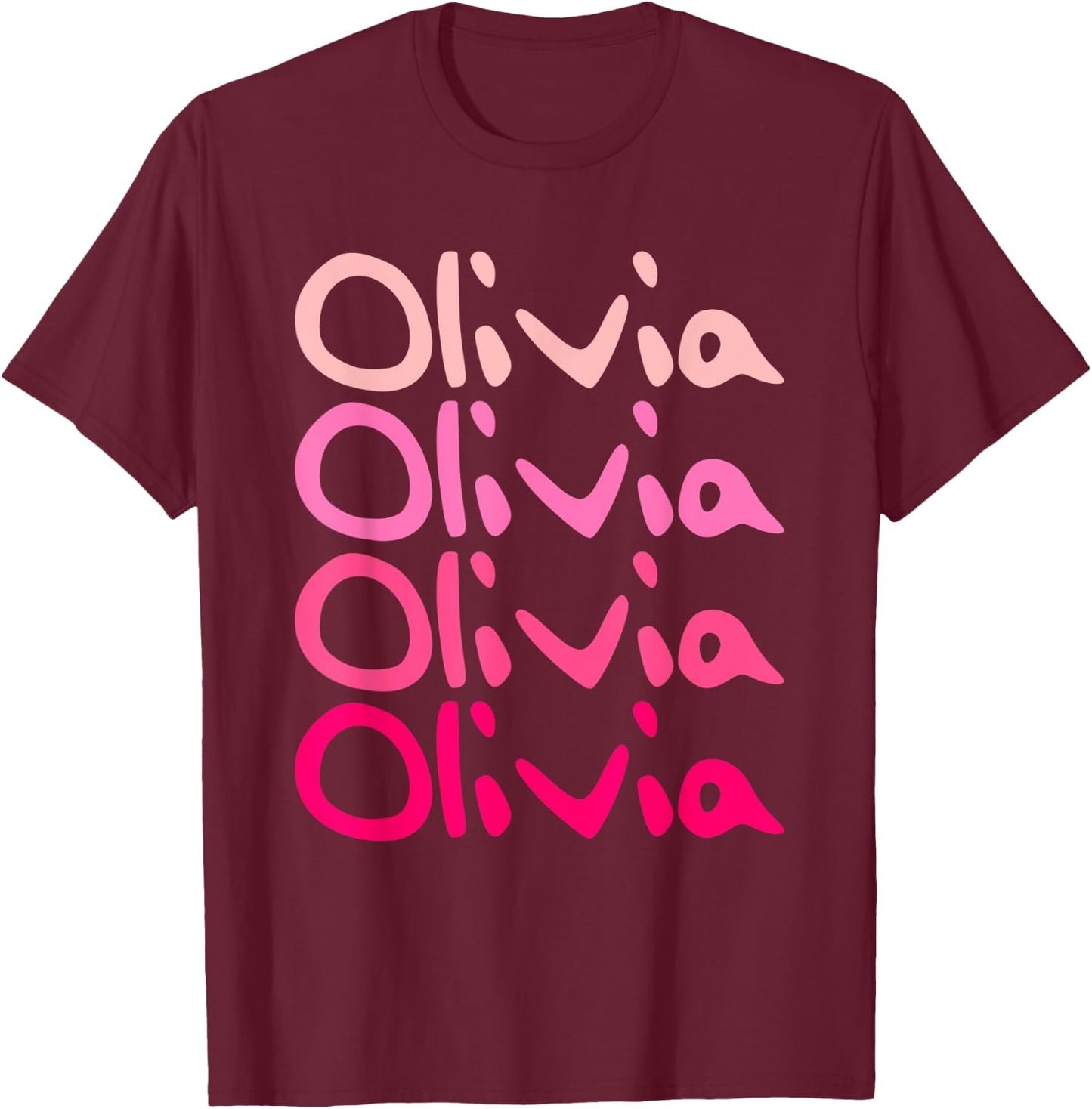 Olivia First Name-d Boy Girl Baby Birth-day T-Shirt - T-Shirt | Maroon