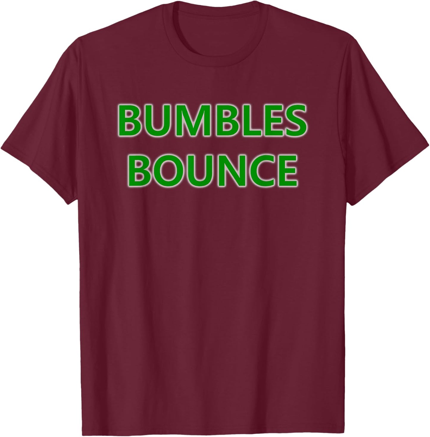 Bumbles Bounce Funny Christmas T-Shirt - T-Shirt | Maroon