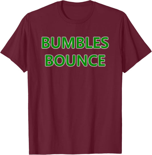 Bumbles Bounce Funny Christmas T-Shirt - T-Shirt | Maroon