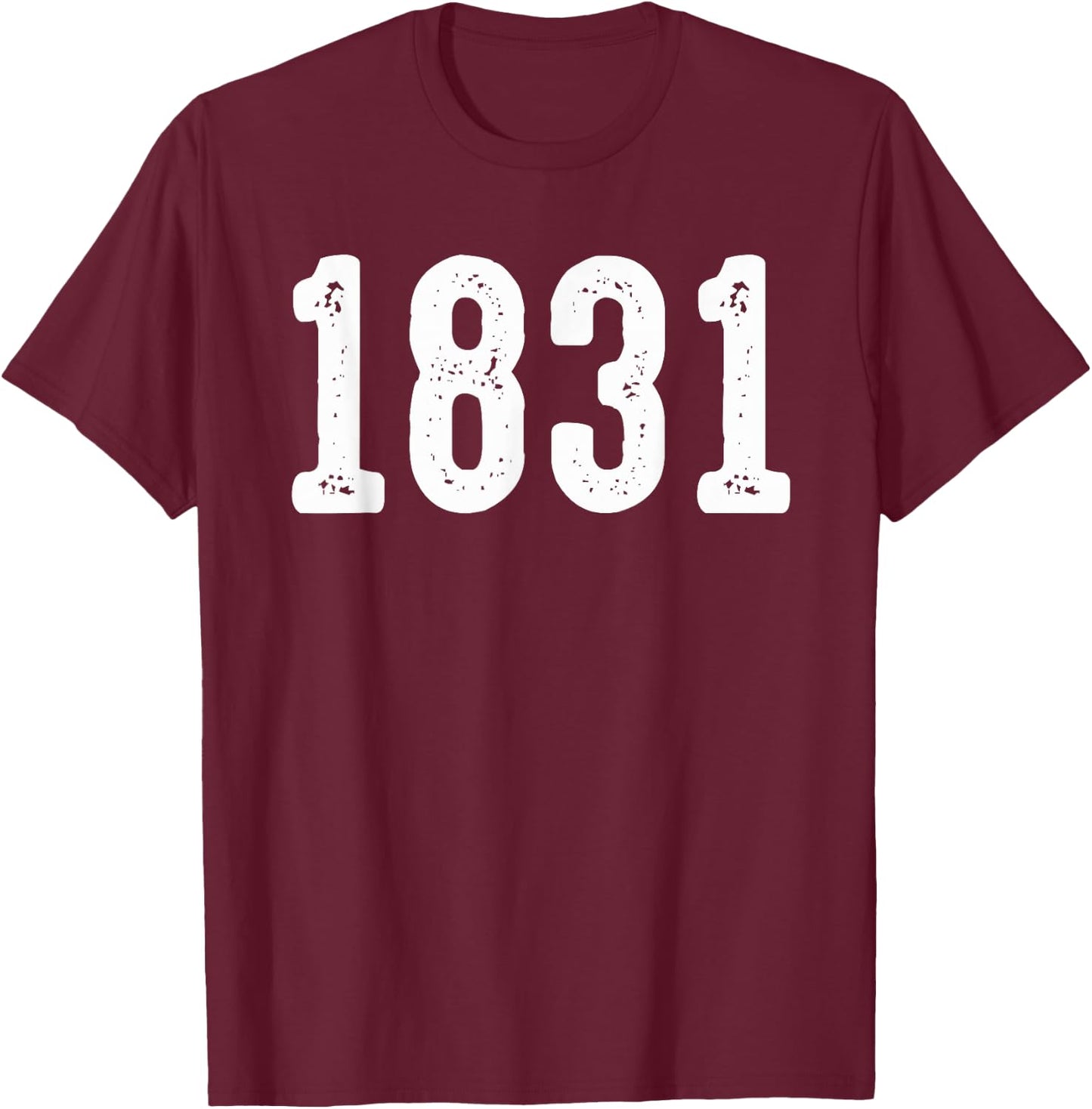 Vintage 1831 Distressed Number Style T-Shirt - T-Shirt | Maroon