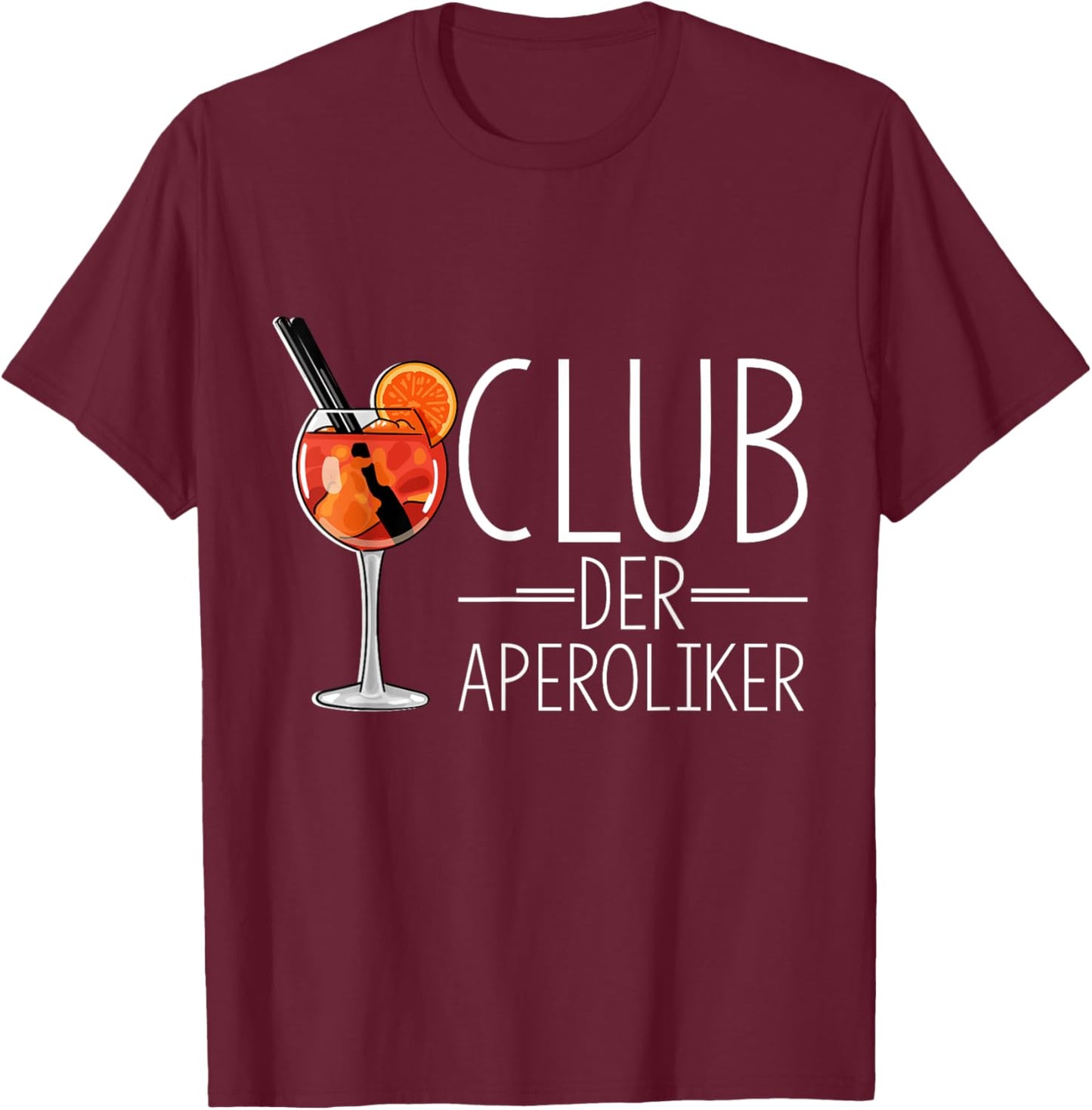 Club of the Aperolics Cocktail Lovers Aperitif Spritz , black T-Shirt - T-Shirt | Maroon