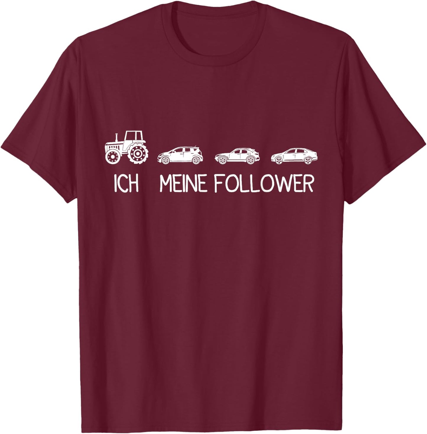 Lustige Sprüche Geschenke Trecker Landwirt - Ich meine Follower Traktor Schwarz Erwachsene Klein Crew Kurzarm T-Shirt - T-Shirt | Maroon