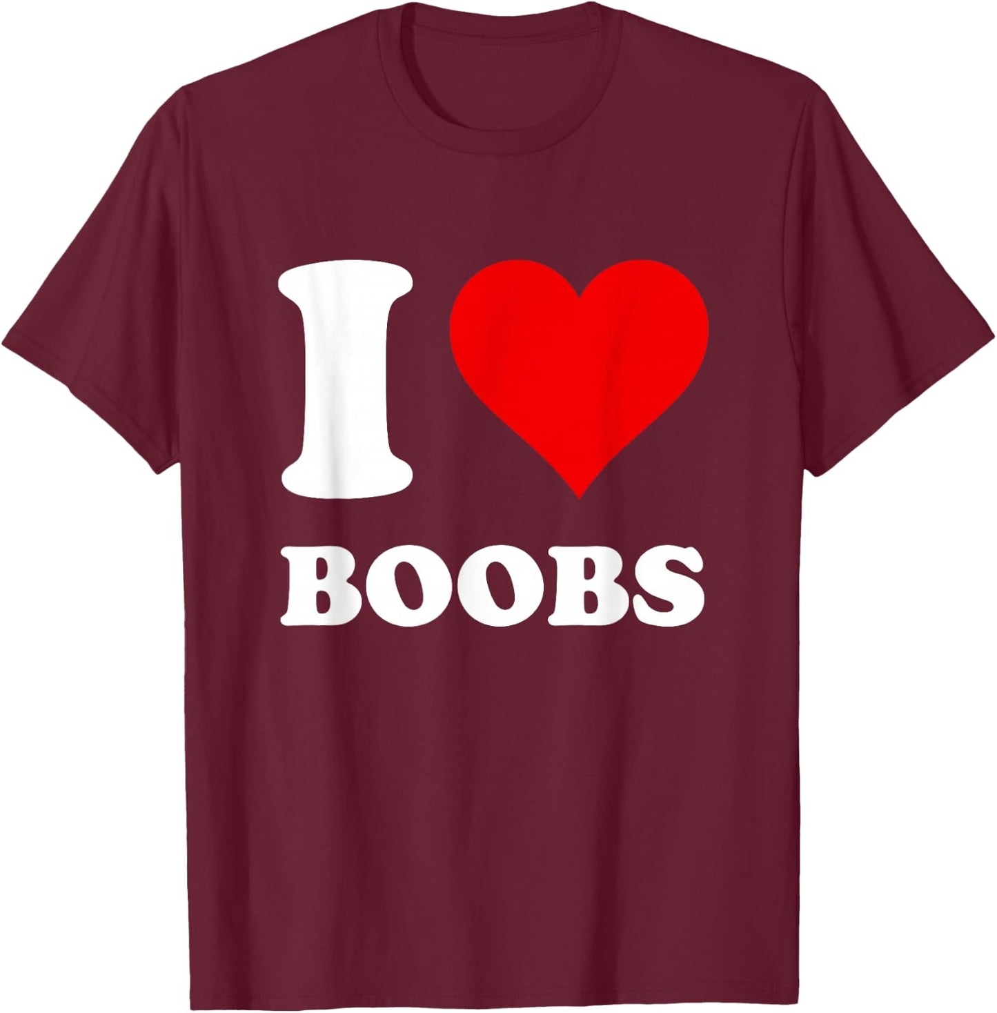 Red Heart I Love Boobs T-Shirt - T-Shirt | Maroon