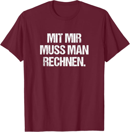 Teacher Funny Saying Rechnen Schule Abi Mathelehrer , black, s T-Shirt - T-Shirt | Maroon