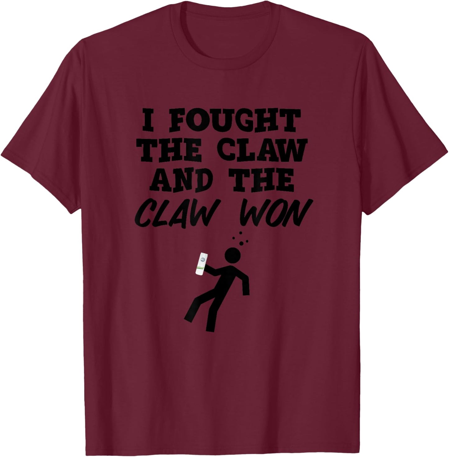 I Fought The Claw & The Claw Won Hard Seltzer Bar Crawl T-Shirt - T-Shirt | Maroon
