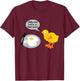 Holy Cow Larry is That You Chicken Egg Parent Funny Saying T-Shirt - T-Shirt | Maroon