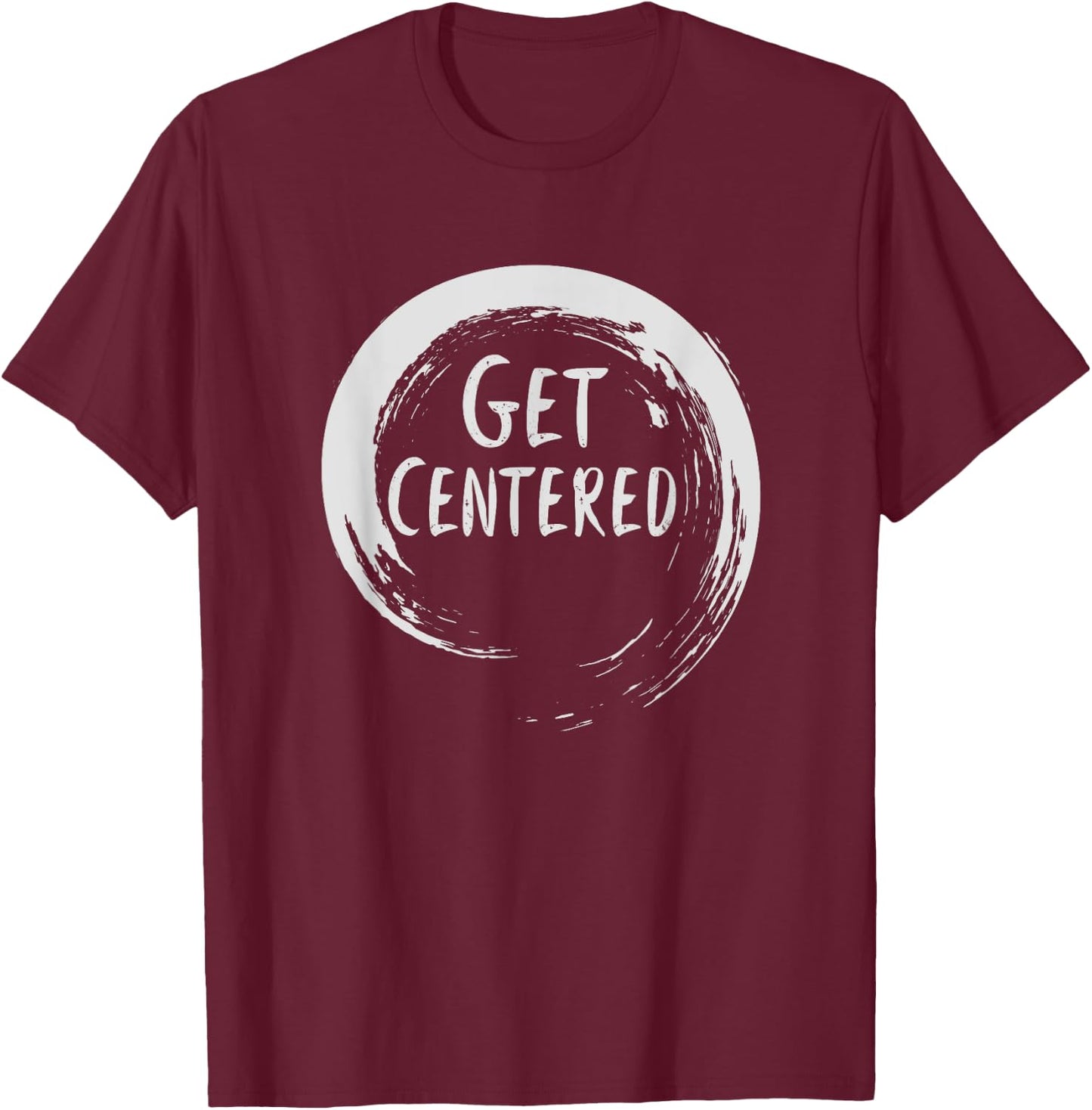 Get Centered Pottery Wheel Hobby T-Shirt - T-Shirt | Maroon