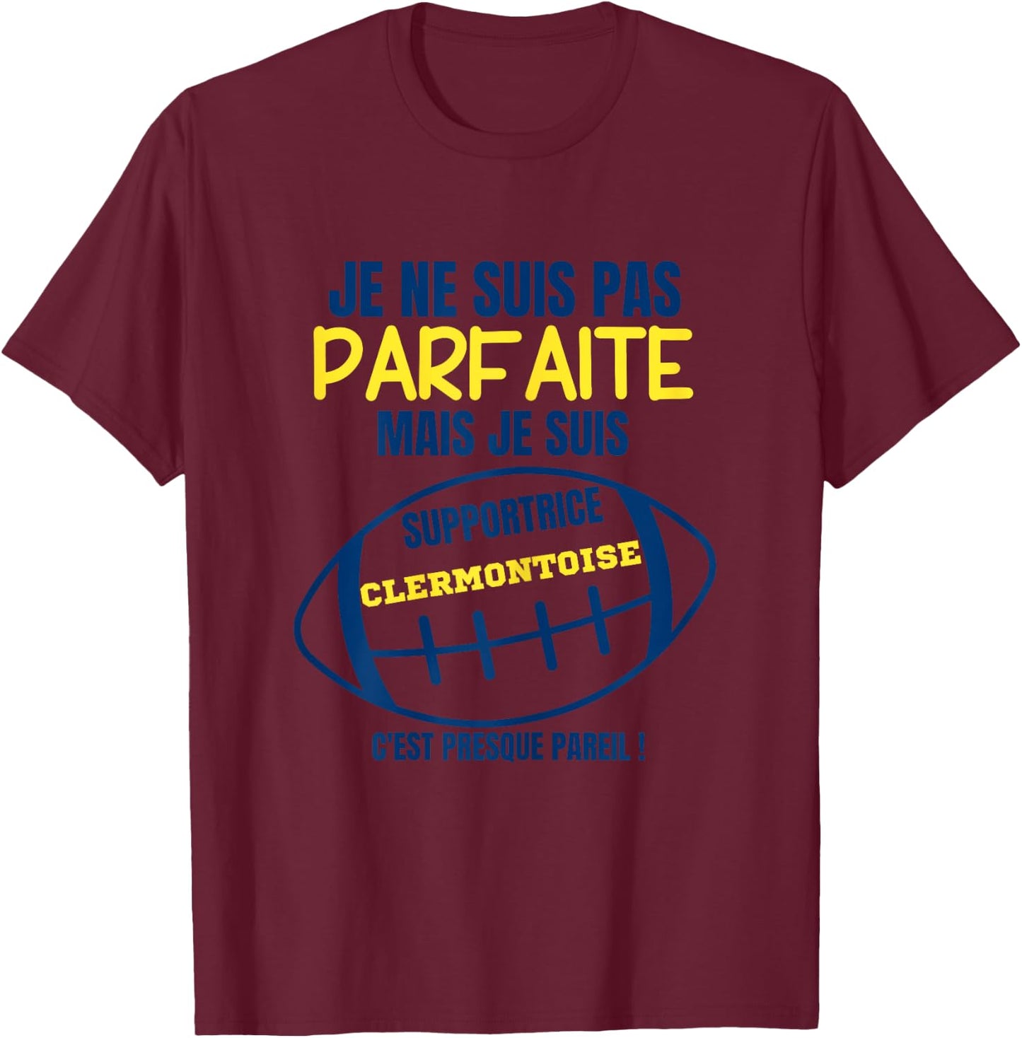 Clermontoise Fan, almost perfect - Humour Rugby , grey, Female X-Small T-Shirt - T-Shirt | Maroon