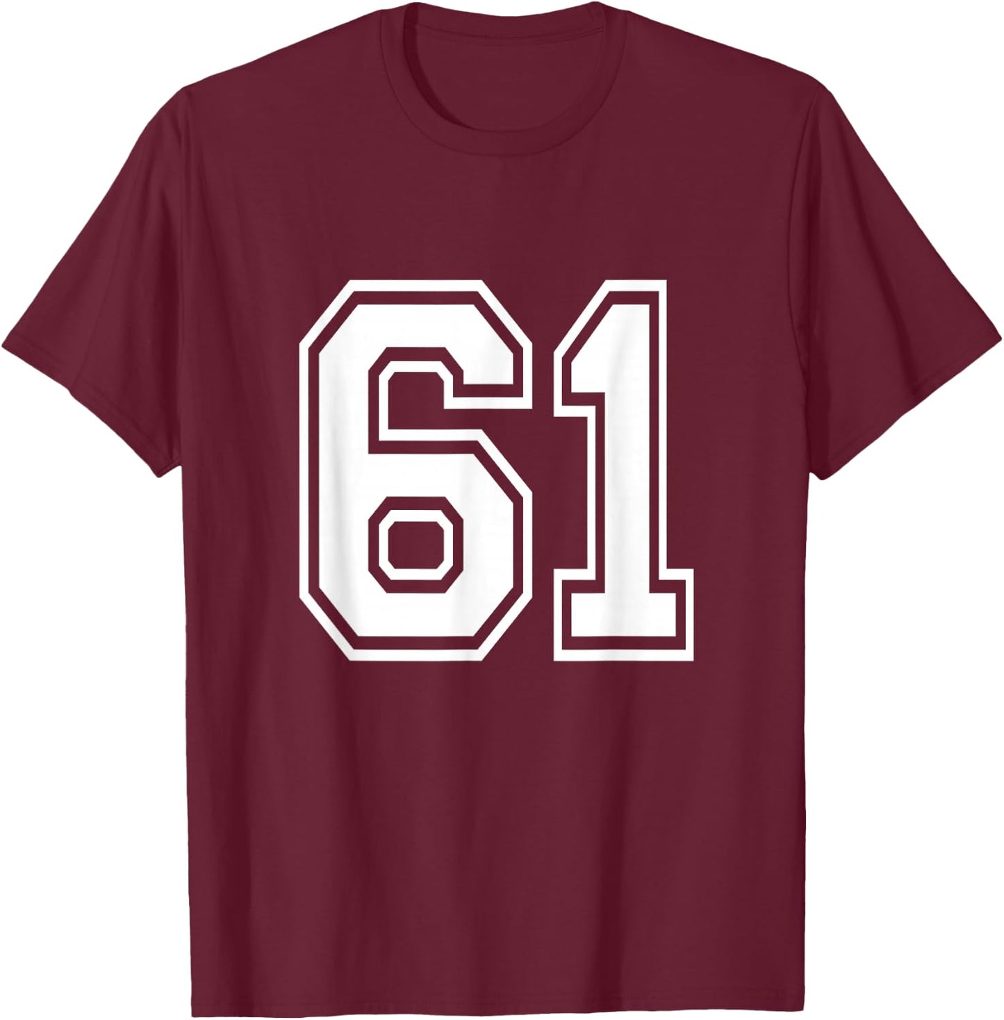 Number 61 Varsity Sports Team Jersey 61st Birthday 60 Years T-Shirt - T-Shirt | Maroon