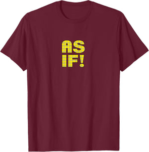 90s Clueless AS IF! Plaid Ladies | Highschool Cult T-Shirt - T-Shirt | Maroon