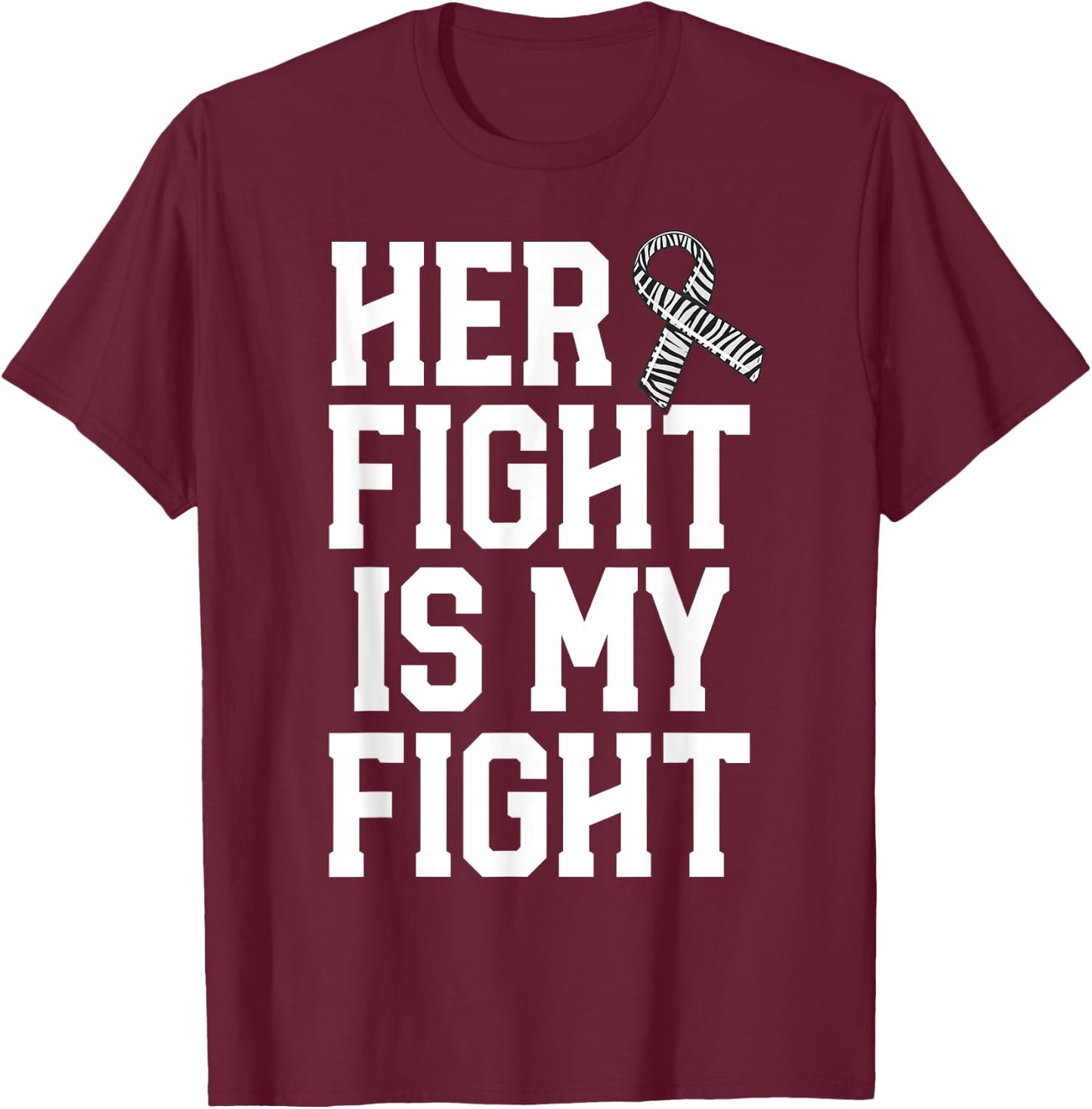 Her Fight Is My Fight Rare Disease Awareness Husband EDS T-Shirt - T-Shirt | Maroon