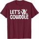 Lets Cowddle Cow Sleeping Cow Cuddle Pajama T-Shirt - T-Shirt | Maroon