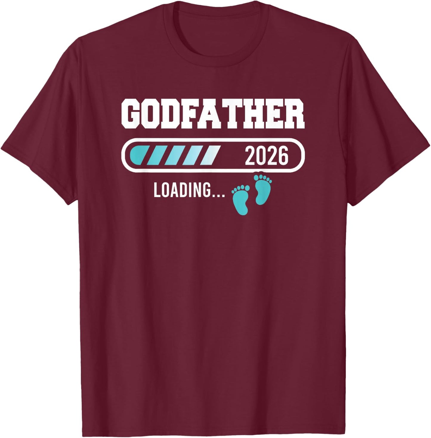 Godfather Est 2026 Soon To Be Godfather Funny Father's Day T-Shirt - T-Shirt | Maroon