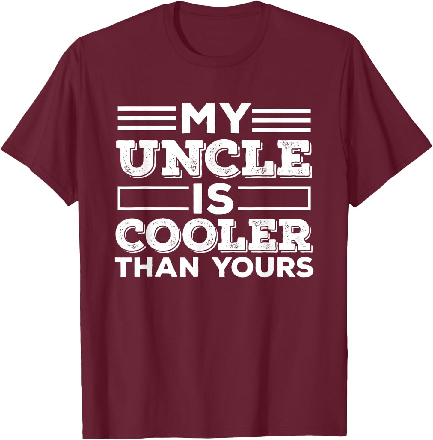 My Uncle is cooler than yours Best Uncle Godfather Toddlers T-Shirt - T-Shirt | Maroon