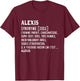 Men Humor Name Custom Alexis Definition , Black, S T-Shirt - T-Shirt | Maroon