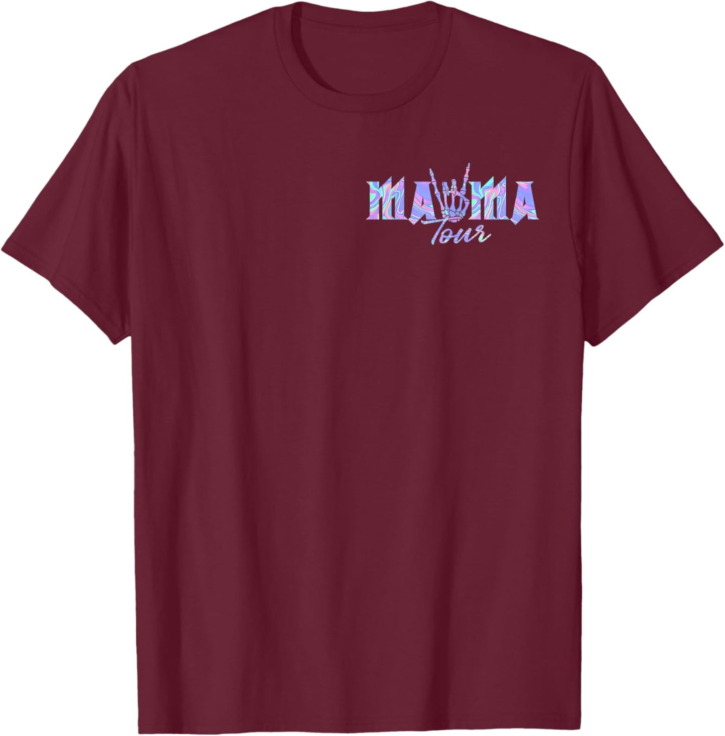 (2sides Front+back) Motherhood Mama Tour, Some Days I Rock T-Shirt - T-Shirt | Maroon