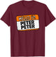 Hello, I'm Peter Peter, Pumpkin Eater! Halloween Name Tag T-Shirt - T-Shirt | Maroon