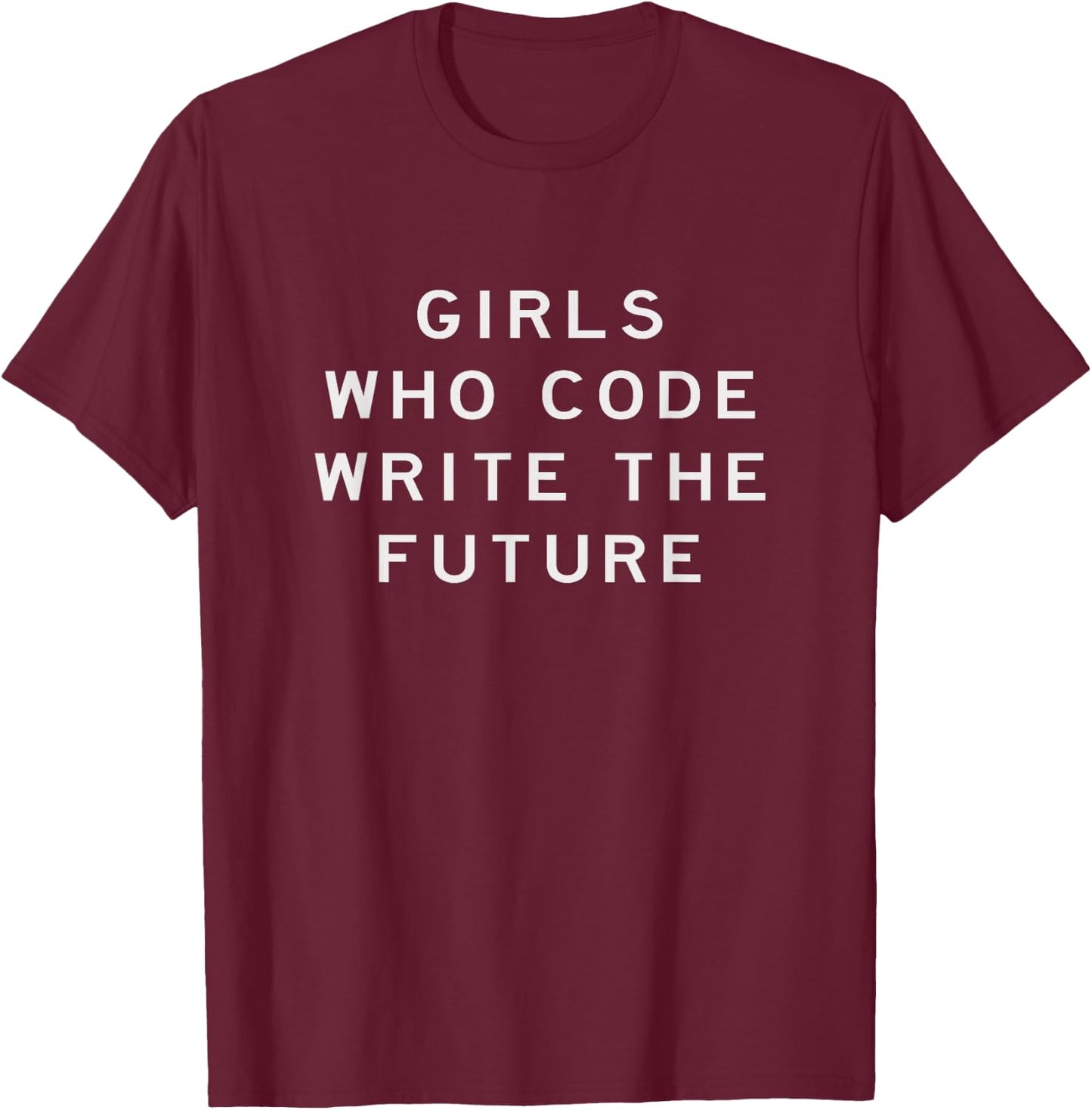 Girl Coding Girls Who Code Write the Future Programmer T-Shirt - T-Shirt | Maroon