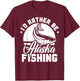 Alaska Fishing Lovers Alaskan Salmon Fish Women Men T-Shirt - T-Shirt | Maroon