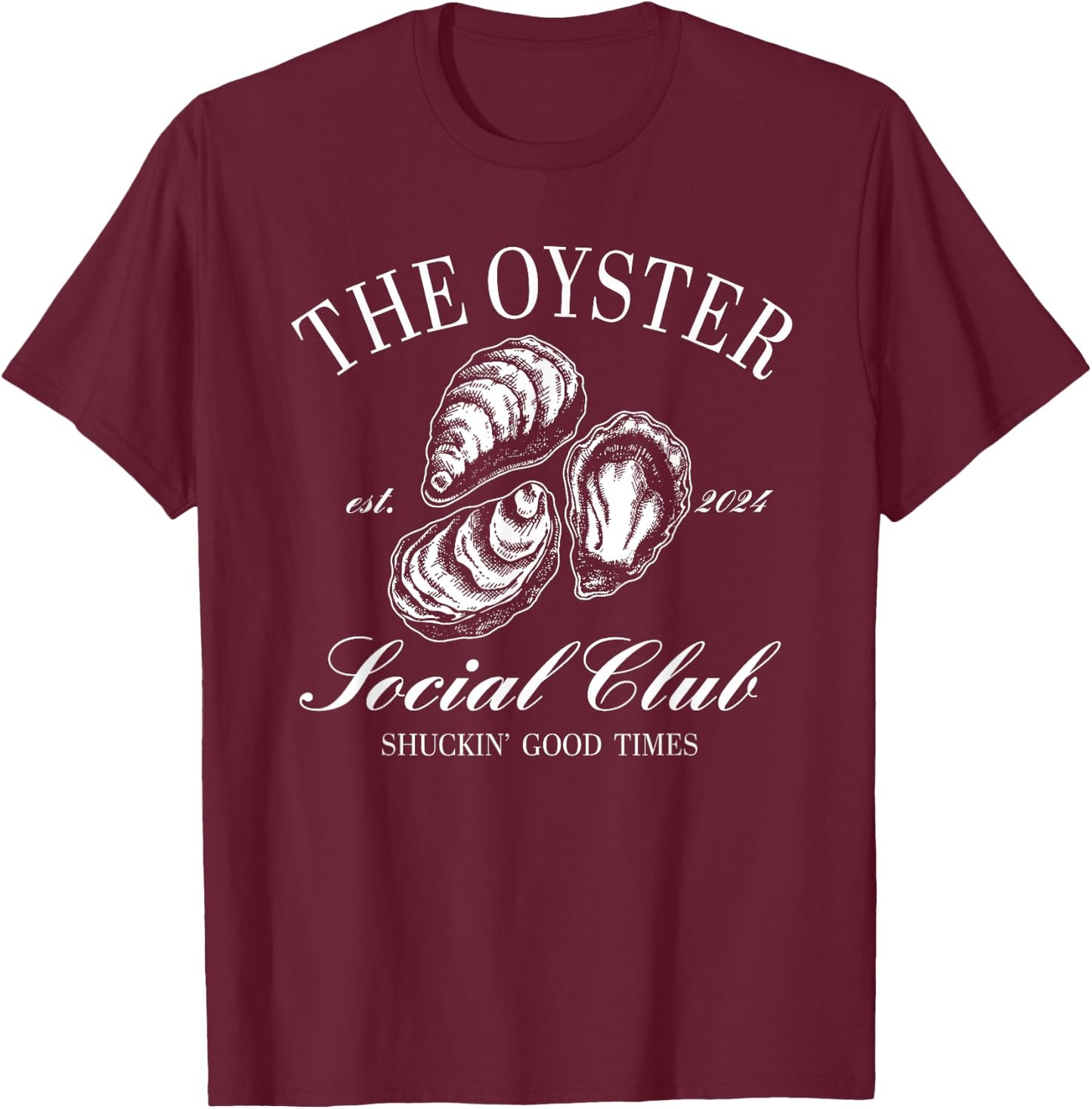 The Oyster Social Club Shuckin' Good Time T-Shirt - T-Shirt | Maroon