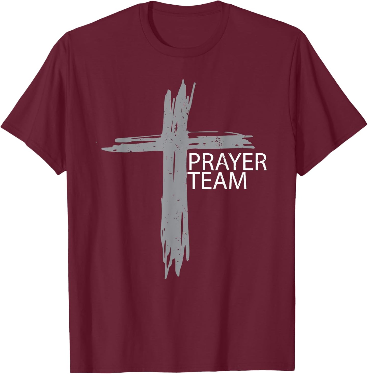 Prayer Team Shirt for Christian Church Pray worship Jesus T-Shirt - T-Shirt | Maroon