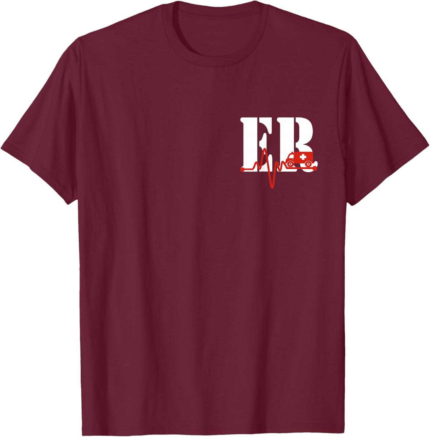 Emergency Department ER Nurse Front and Back Emergency Room T-Shirt - T-Shirt | Maroon