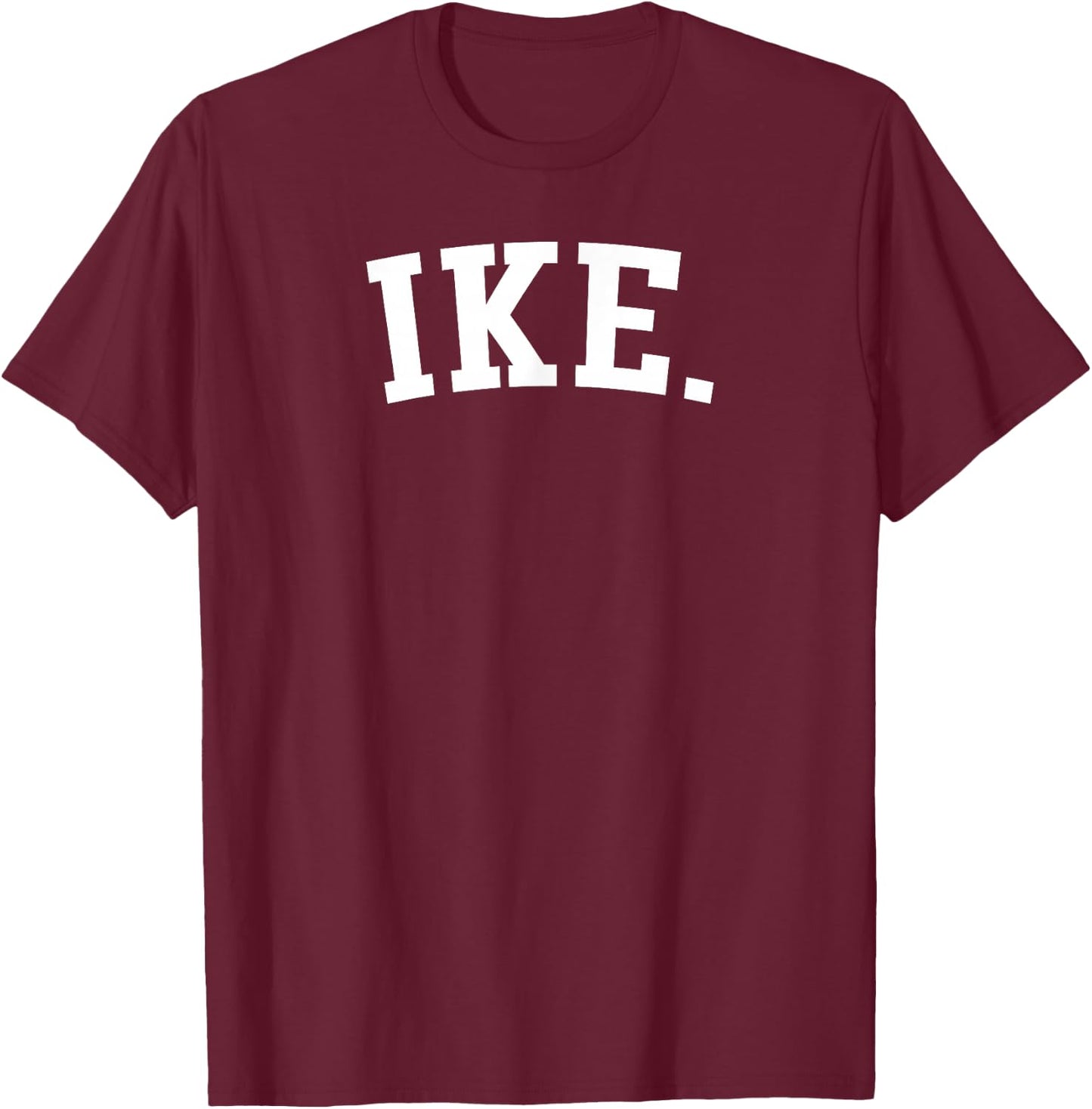 Ike. T-Shirt - T-Shirt | Maroon