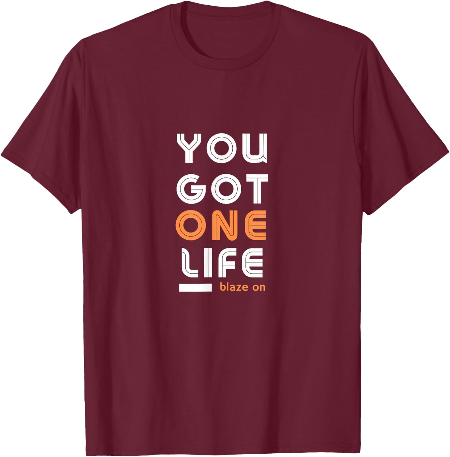 Retro Phish You Got One Life (Blaze on) T-Shirt - T-Shirt | Maroon