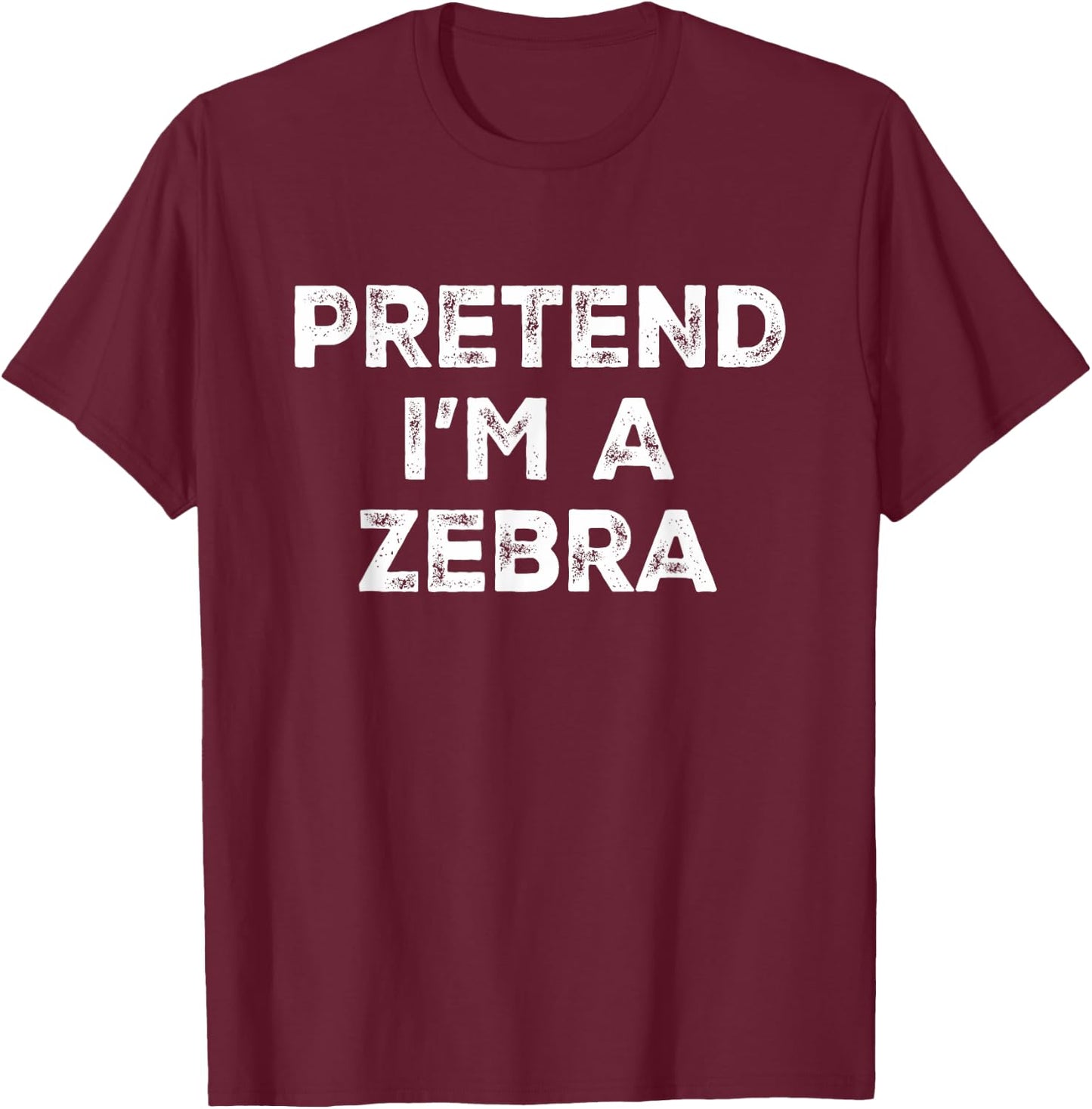 Pretend I'm A Zebra Lazy Halloween Costume T-Shirt - T-Shirt | Maroon