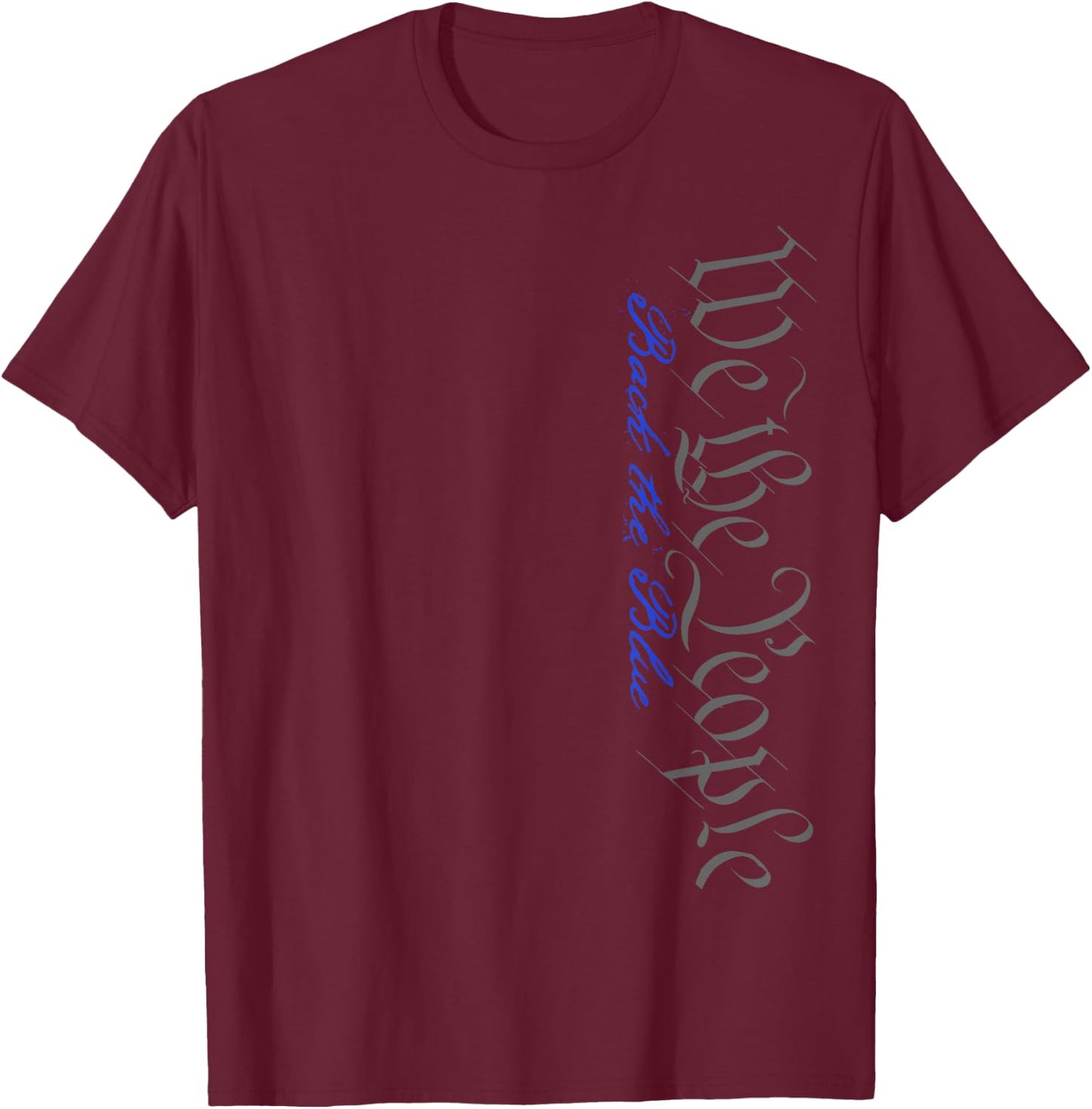 We The People: Back The Blue T-Shirt - T-Shirt | Maroon