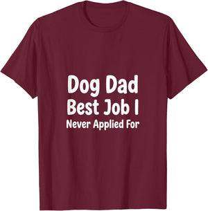 Dog Dad Humor - Fur Baby Funny Pet Parent Gift T-Shirt - T-Shirt | Maroon