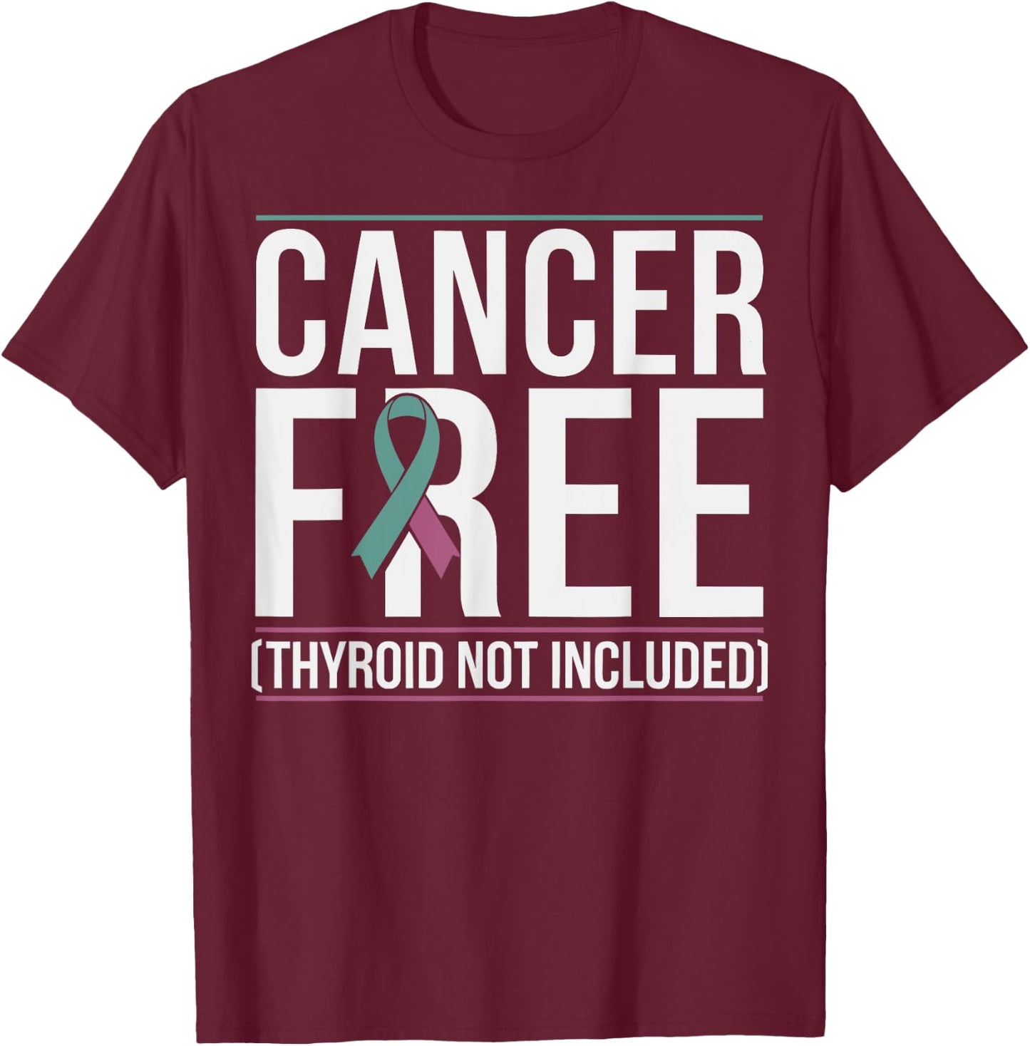 Thyroid Cancer Warrior Thyroid Cancer Awareness T-Shirt - T-Shirt | Maroon