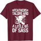 Feathers Talons and a Little Bit of Sass Falconry T-Shirt - T-Shirt | Maroon
