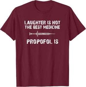 Funny Propofol Anesthesiologist T-Shirt - T-Shirt | Maroon