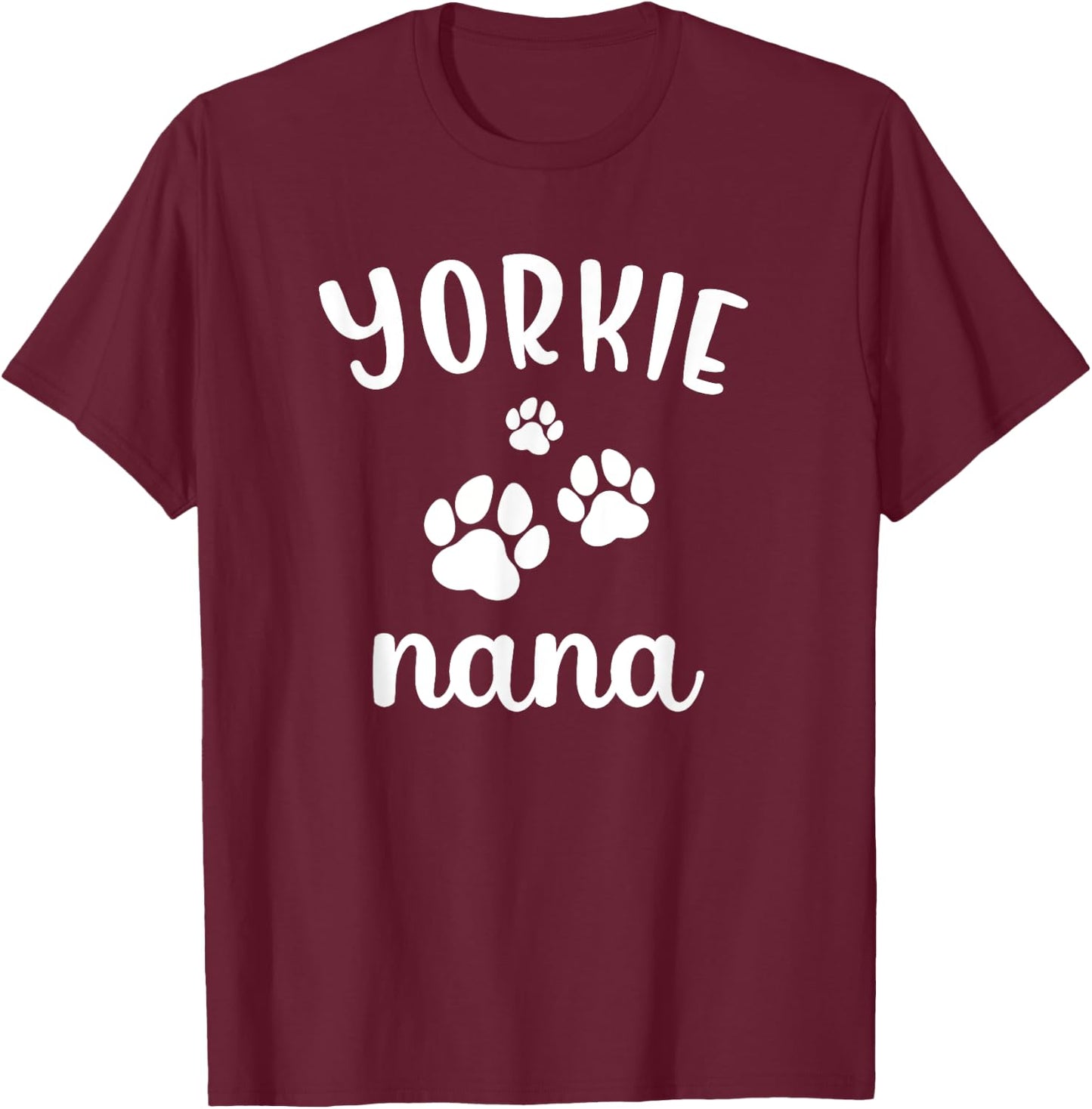 Yorkie Nana Cute Dog Yorkshire Terrier Women Kids T-Shirt - T-Shirt | Maroon