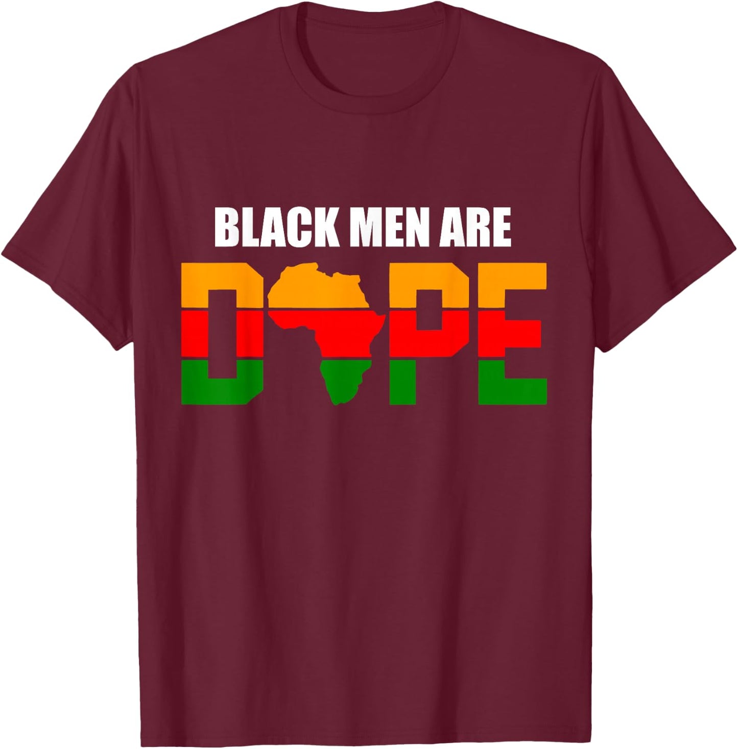Fathers Day Black Men Are Dope African American Graphic T-Shirt - T-Shirt | Maroon