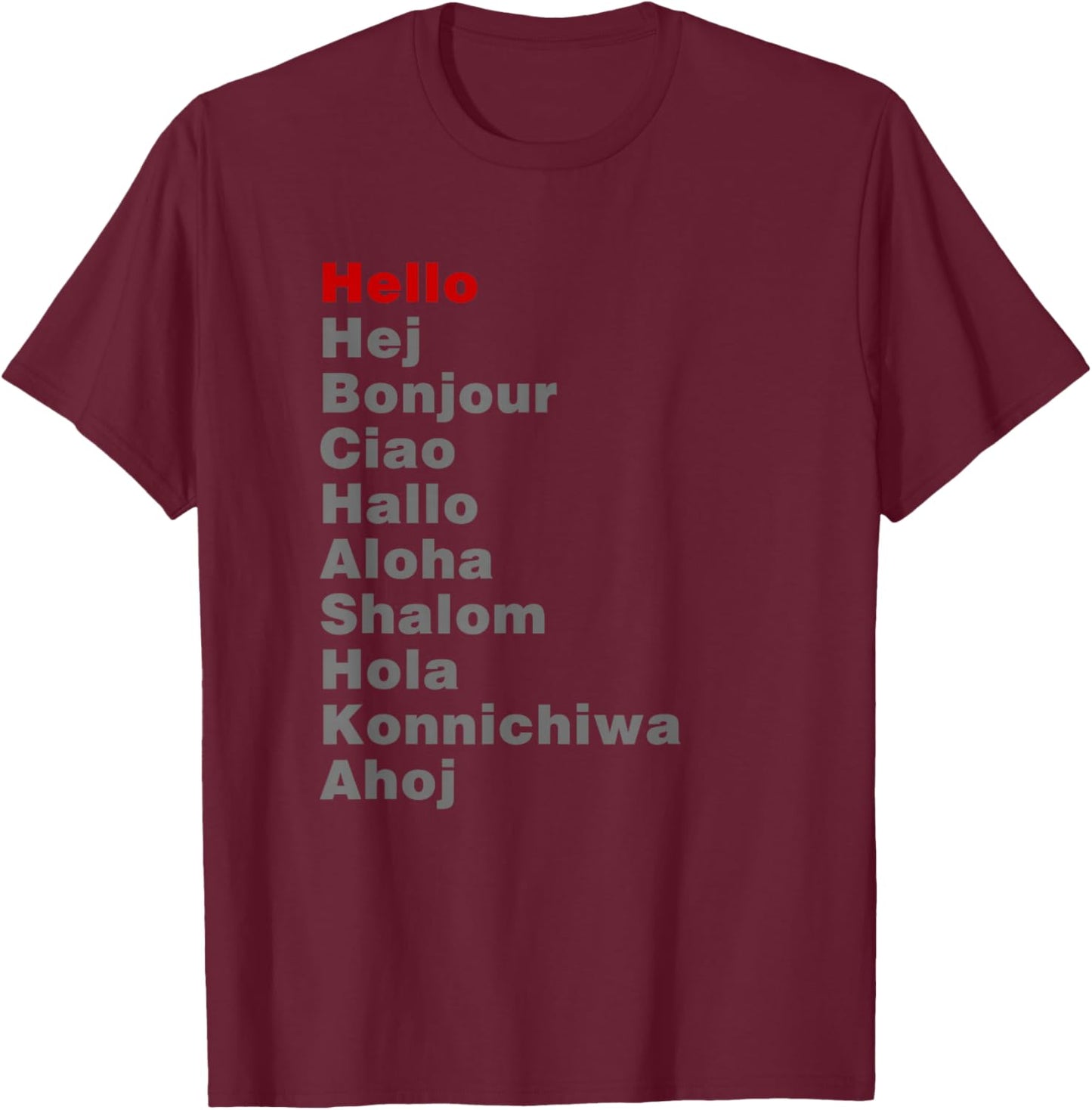 Hello in Different Languages Travel Backpacking T-Shirt - T-Shirt | Maroon