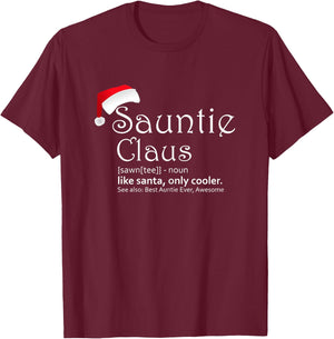 Sauntie Claus - Auntie Christmas Shirt T-Shirt - T-Shirt | Maroon
