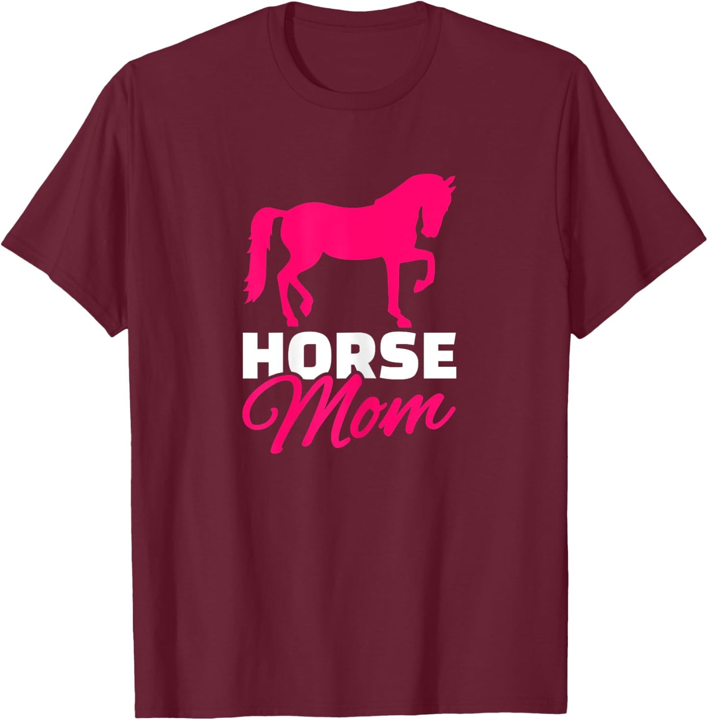 Horse mom T-Shirt - T-Shirt | Maroon
