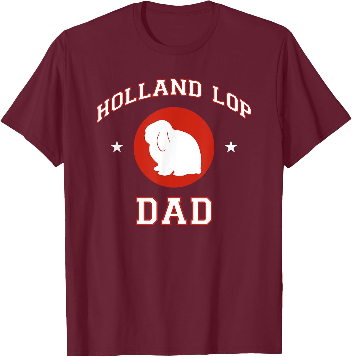 Holland Lop Rabbit Dad T-Shirt - T-Shirt | Maroon