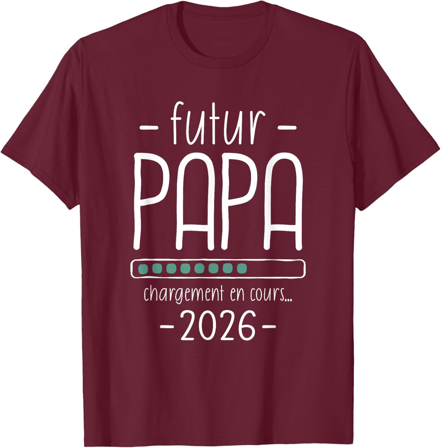 Future Dad 2026 - Humor Loading Baby Running T-Shirt - T-Shirt | Maroon