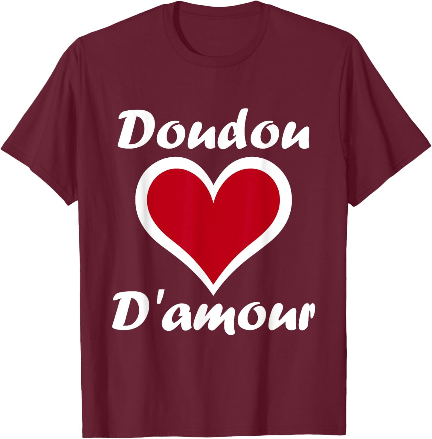 Chéri Nickname Doudou Father's Day Dad Love Comforter , Black, S T-Shirt - T-Shirt | Maroon