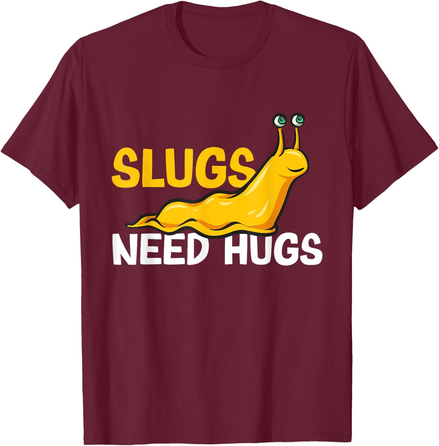 Slugs Needs Hugs Banana Slug T-Shirt - T-Shirt | Maroon