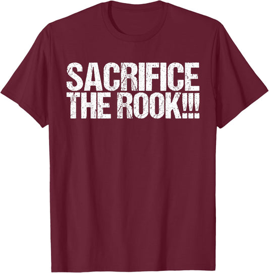 Sacrifice The Rook Shirt Funny Chess T-Shirt - T-Shirt | Maroon