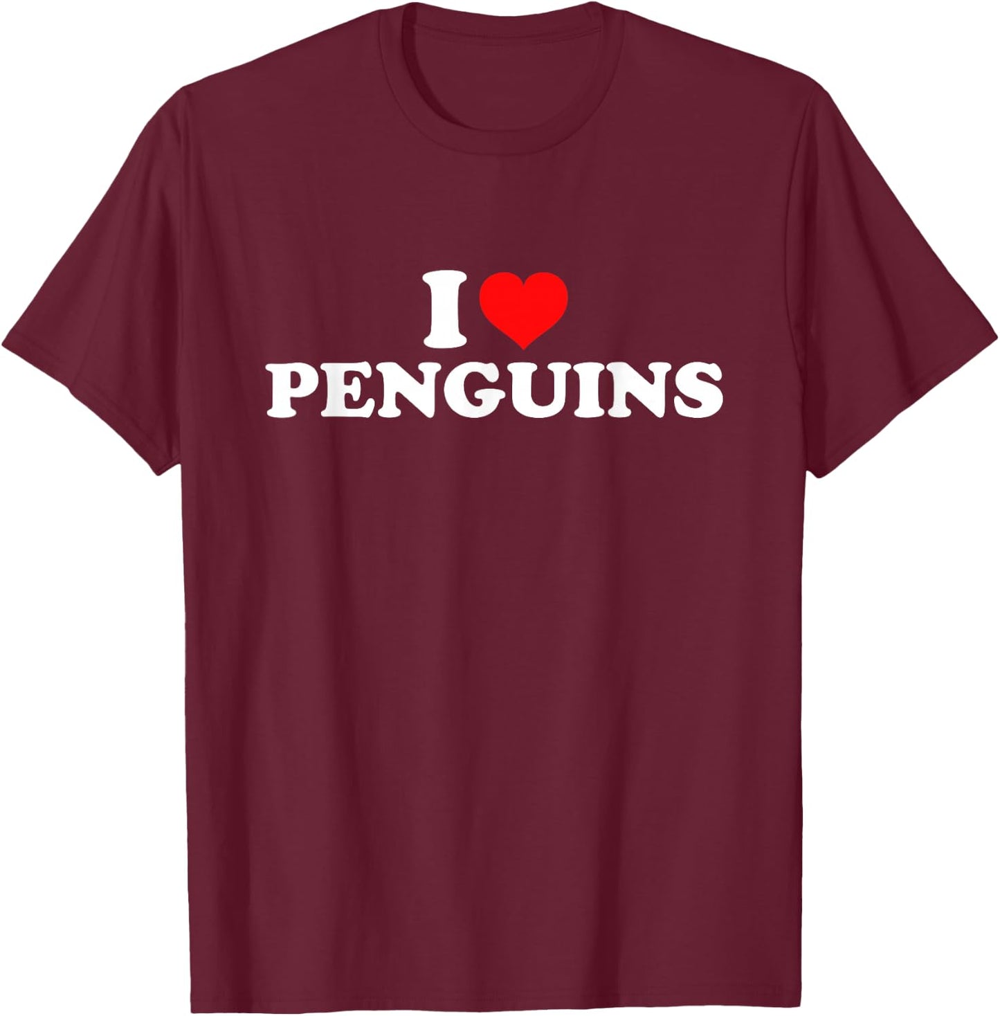 I Love Penguins T-Shirt - T-Shirt | Maroon