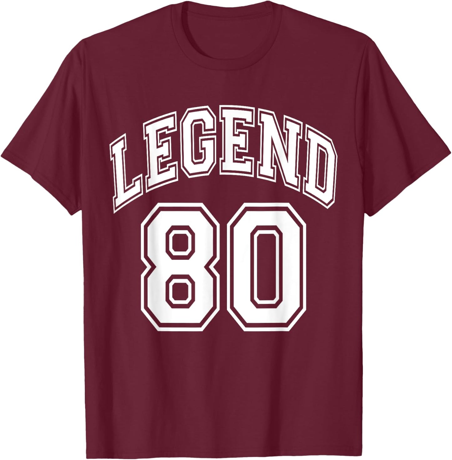 Legend 80 Number Varsity Team - 80th Birthday & 80 Years Old T-Shirt - T-Shirt | Maroon