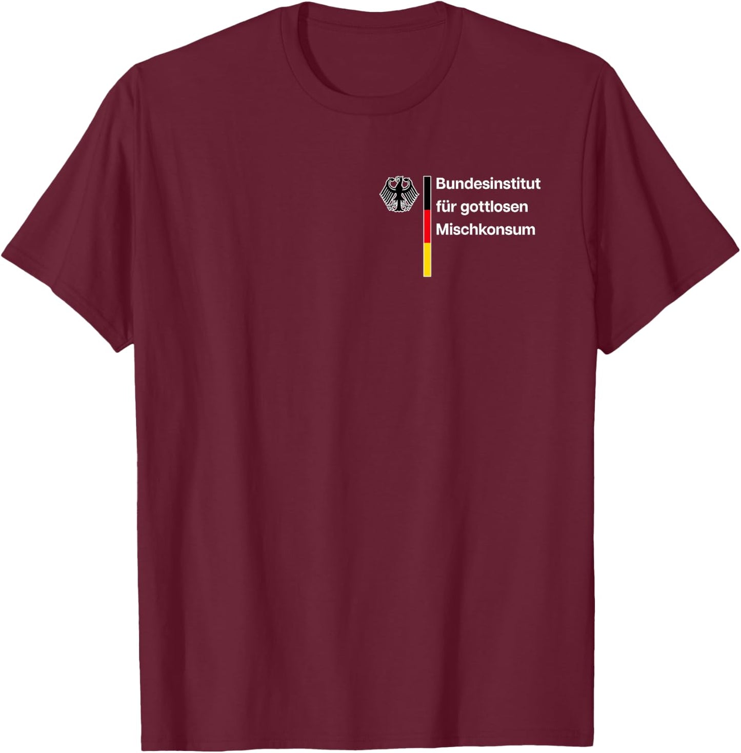 BUNDESINSTITUT FÜR GOTTLOSEN MISCHKONSUM - Gottloser Ironie Schwarz S Bier- Klassisch geschnitten Crew-Kragen Kurzarm -Erwachsene Klein T-Shirt - T-Shirt | Maroon