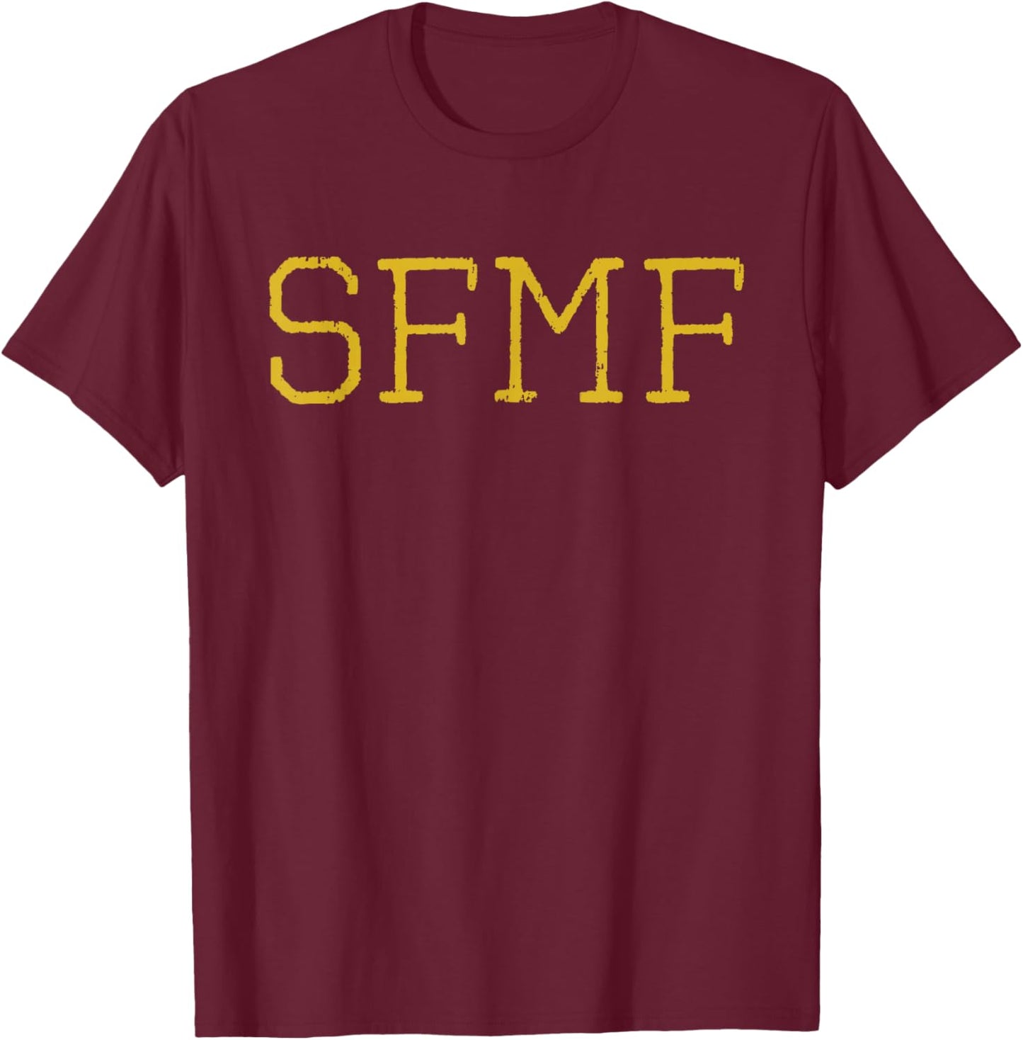Sfmf T-Shirt - T-Shirt | Maroon