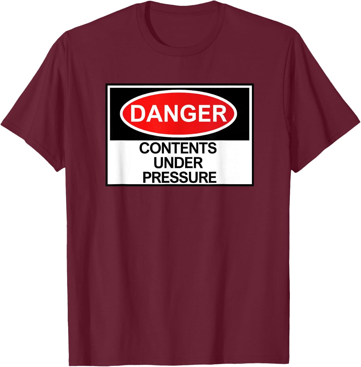 Smooth N Chunky Danger Contents Under Pressure , Small, Black T-Shirt - T-Shirt | Maroon