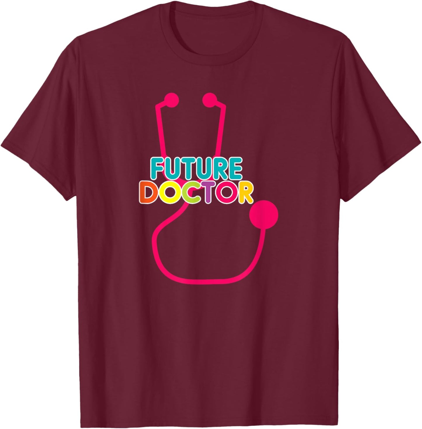 Future Doctor Stethoscope T-Shirt - T-Shirt | Maroon
